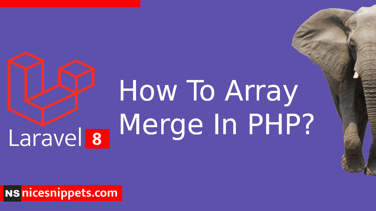 How To Array Merge In PHP?